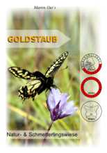 Martin Gut`s Goldstaubbriefchen, Natur and Schmetterlingswiese aus der art action: The Butterfly Field.