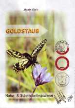 Martin Gut`s Goldstaubbriefchen Spezial Edition, Natur and Schmetterlingswiese aus der art action: The Butterfly Field, signiert and nummeriert.