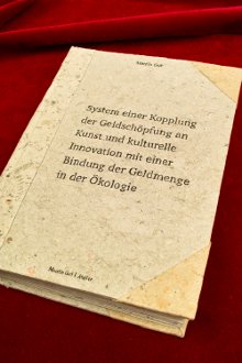 Martin Gut`s Book: The System of linking Cash Generation for Art and Cultural Innovation with the relationship of Monetary Supply in Ecology